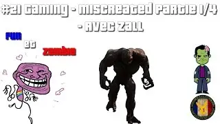 #21 Gaming - Miscreated Partie 1/4 - Avec Zall