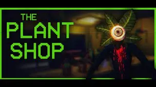 The Plant Shop ~ Demo
