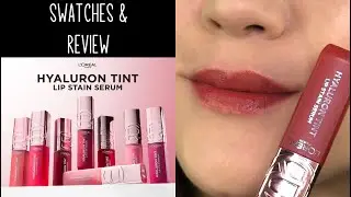 Отзыв и свотчи бальзама для губ L'Oreal Hyaluron Tint Lip Stain Serum