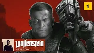 THE NEW ORDER - Let's Play Wolfenstein: The New Order Blind - Episode 1