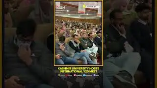 Kashmir University hosts international Y20 meeting under India's G20 Presidency