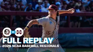 Florida State vs. Mississippi State - 2025 NCAA baseball regionals | FULL REPLAY