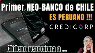 🇵🇪🇨🇱 Tenpo bank Chile : El primer neobanco de Chile (&iexcl;y es peruano!) #credicorp #banca #fintech