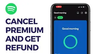 How to Cancel Spotify Premium and Get Refund 2024