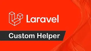 Laravel Custom Helper Oluşturma