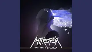 Shatter the Screen