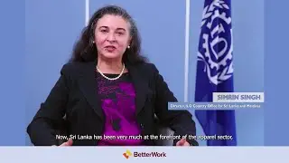 Why was Sri Lanka chosen as a destination to implement BetterWork ft. Simrin Singh
