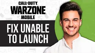 How to Fix “ERROR: Unsupported GPU” in Warzone Mobile (Fix Unable to Launch)