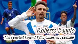 Roberto Baggio: The Ponytailed Maestro Who Bewitched the Football World
