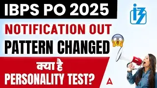 IBPS PO Notification 2025 | IBPS PO Detailed Notification Out | Complete Details