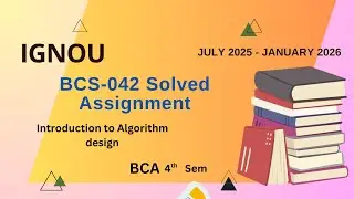 BCS-042 Solved Assignment July-25/Jan-26 | BCA (4th Sem)| IGNOU Assignment Solutions (2025-2026)
