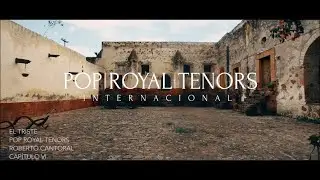 El Triste - Jos&eacute; Jos&eacute; - Pop Royal Tenors