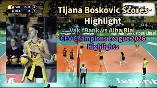 🏐Tijana Boskovic Scores Highlight VakıfBank vs Alba Blaj | CEV Champions League 2026 Highlights