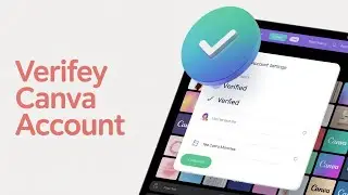 Как подтвердить свою учетную запись Canva &mdash; пошагово