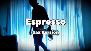 Espresso - Sabrina Carpenter (Sax Version)(Brayan Rodr&iacute;guez Saxophonist)