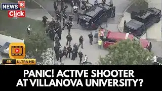 Villanova University Shooting: Active Shooter Alert Causes Mass Panic | US News | Trump 2025 | N18G