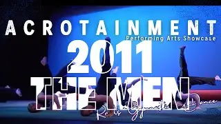 Acrotainment 2011: The Men