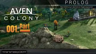 Aven Colony | Part 1 | Wir holen uns den ersten Eindruck. (Tutorial)