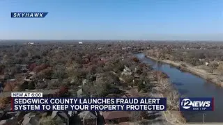 Sedgwick County launches fraud alert system to protect properties