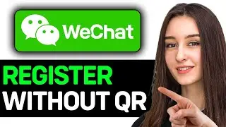 UPDATED 2026! How To Register WeChat Without Scan QR Code