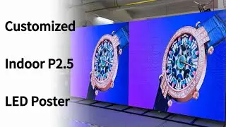 High Refresh Rate Indoor P2.5 Customized LED Poster Screen #nseled #nseledcloud