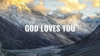 30 Bible Verses About God&rsquo;s Love for You