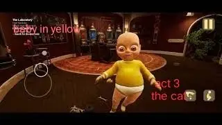The baby in yellow act 3
