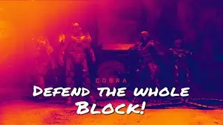 Defend the whole block! (Journey to onyx)