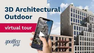 Engage Buyers 300% Longer with 3D Architectural Outdoor Virtual Tours | Spotless Group