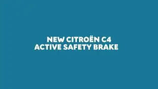 Citro&euml;n C4 & &euml;-C4 - 100% &euml;lectric: Active Safety Brake