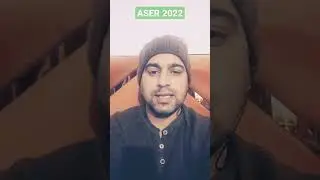 ANNUAL STATUS OF EDUCATION REPORT 2022
