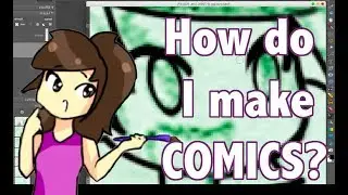 My Comic Making Process