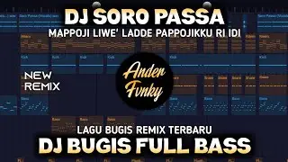 DJ SORO PASSA - DJ BUGIS FULL BASS VIRAL DI TIKTOK TERBARU 2025