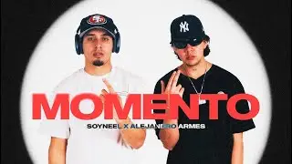 Momento - Soyneel x Alejandro Armes x Dj Nelson (Lyric Video)