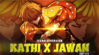 kathi x jawan AMV/EDIT ❤️&zwj;🔥 #anime #demonslayer #amv #zenitsu