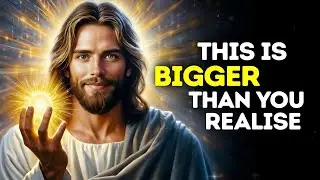 God Message:  THIS IS BIGGER THAN YOU REALISE | God Message Today | Gods blessing | God,s Voice