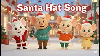 Santa Hat Song | Jonta Monta Mouse Family Nursery Rhyme | Kids Songs