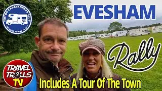 Our Evesham Motor Caravanners Rally & Town Tour