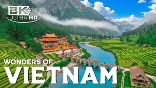 Wonders of Vietnam | Explore Diverse Landscapes Ancient Heritage and Culture | Travel 8K UHD Video