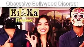 Ki & Ka Movie Review | OBD