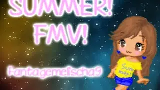 Fantage Music Video- Summer