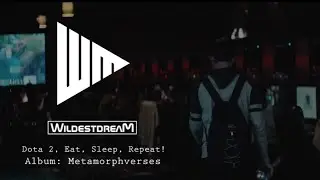 WildestdreaM - Dota 2, Eat, Sleep, Repeat!