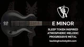Sleep Token Inspired Atmospheric Melodic Progressive Metal Backing Track in E Minor | 70 BPM