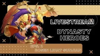 Livestream Part 1 Dynasty Heroes ( I hate Sunjian )
