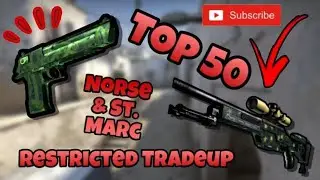 Top 50 Norse/St. Marc Restricted Tradeup!