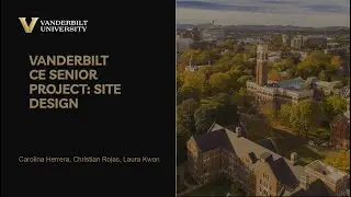 Vanderbilt CE Senior Design Project: Site Design