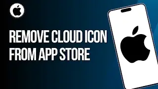 How to Remove Cloud Icon from App Store Apps in iPhone?