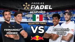 CUARTOS DE FINAL | Chingotto/Galan VS Fernandez/Jimenez | Premier Padel Mexico Major