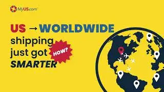 Ship US Goods Worldwide with MyUS with Affordable International Shipping!