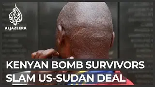 Kenyan bomb blast survivors slam US-Sudan compensation deal